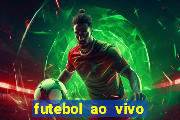 futebol ao vivo max tv